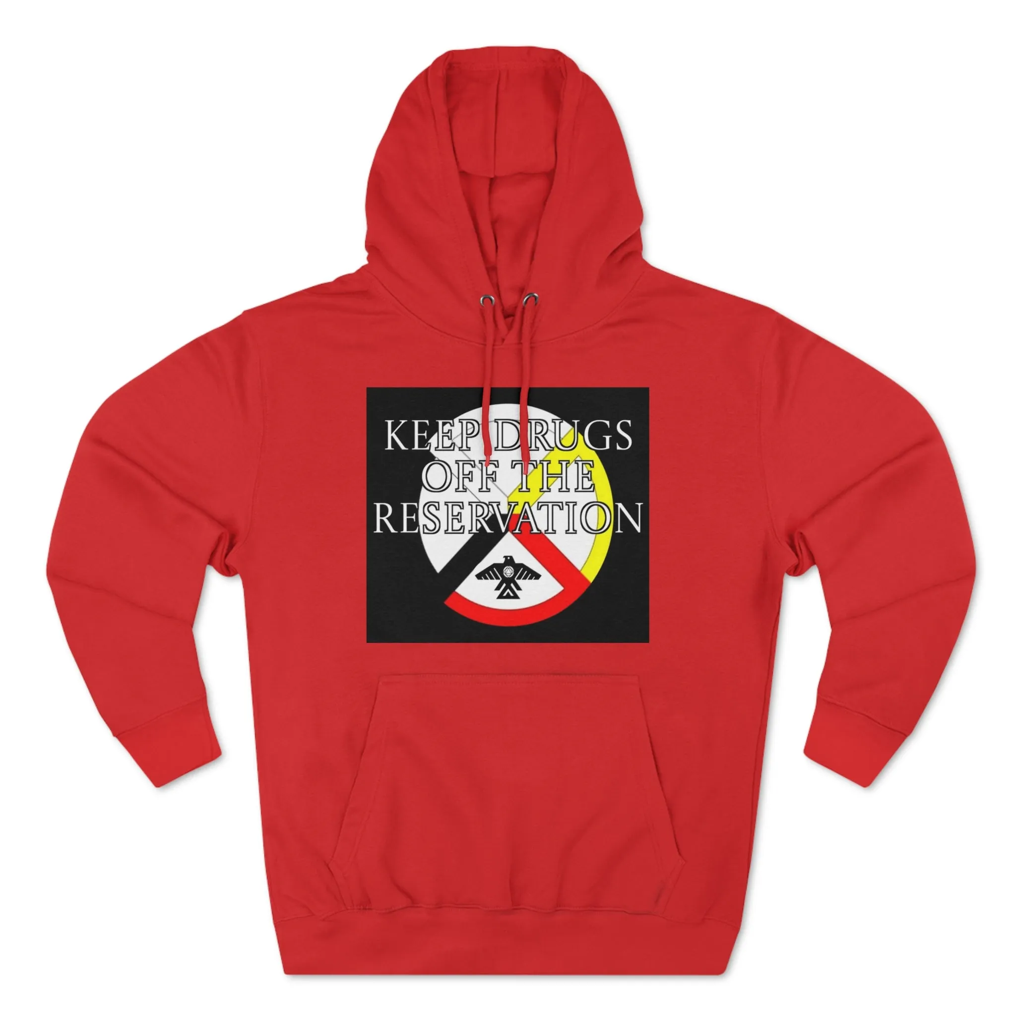 (Keep drugs off the Rez) Unisex Premium Pullover Hoodie