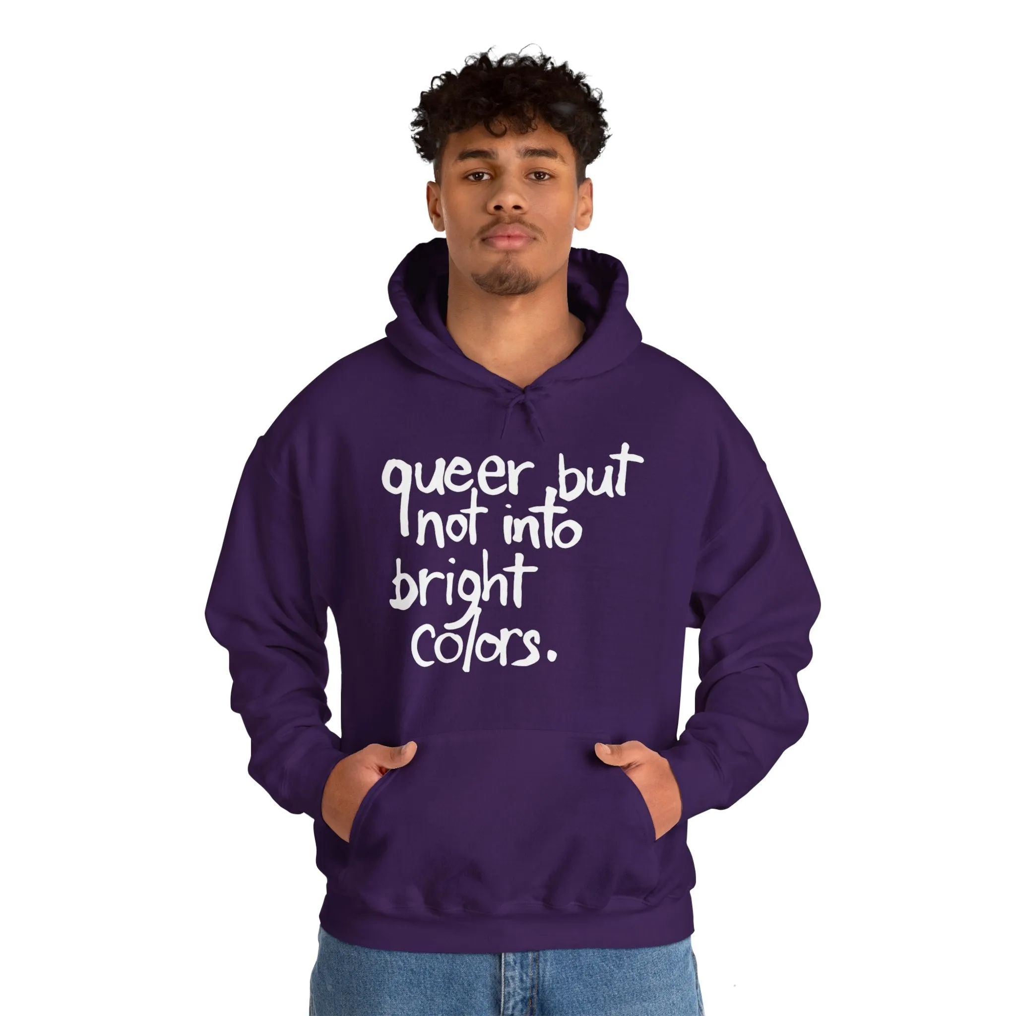 Queer but Not Into Bright Colors - Hoodie